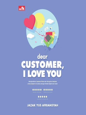 cover image of Dear Customer, I Love You
